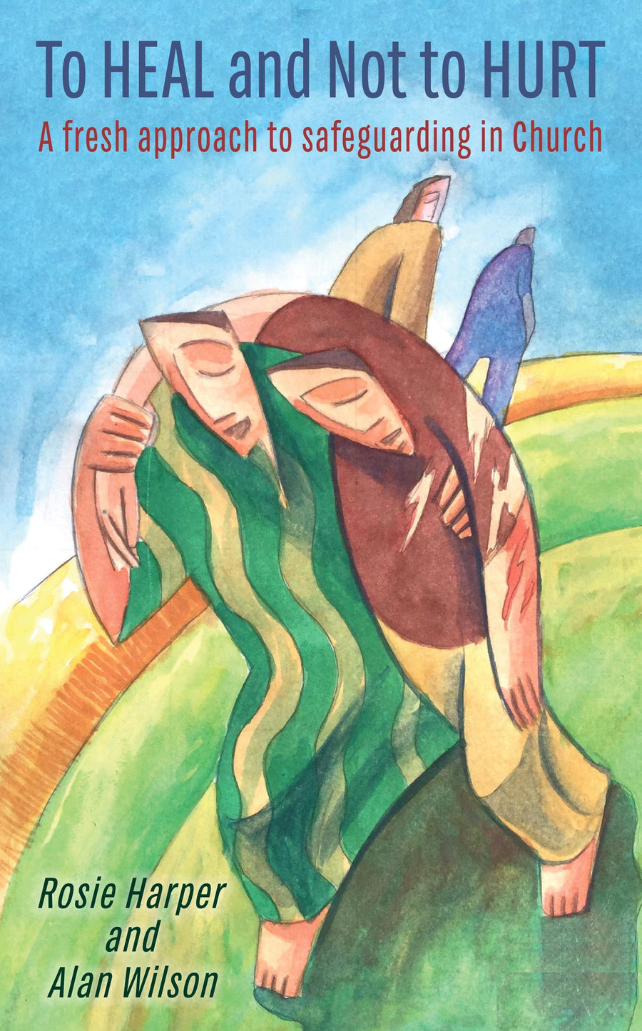 To Heal and Not To Hurt - Re-vived