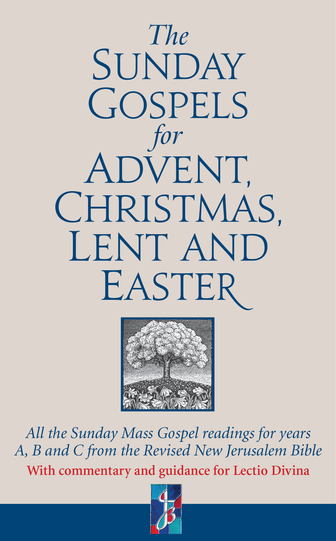 The Sunday Gospels for Advent, Christmas, Lent and Easter - Re-vived