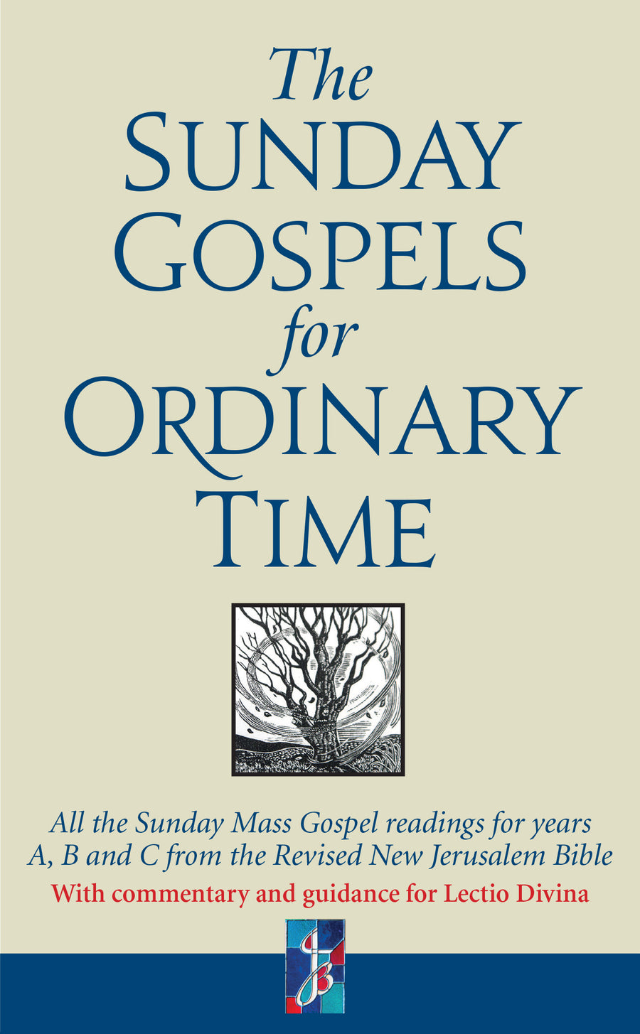 The Sunday Gospels for Ordinary Time - Re-vived