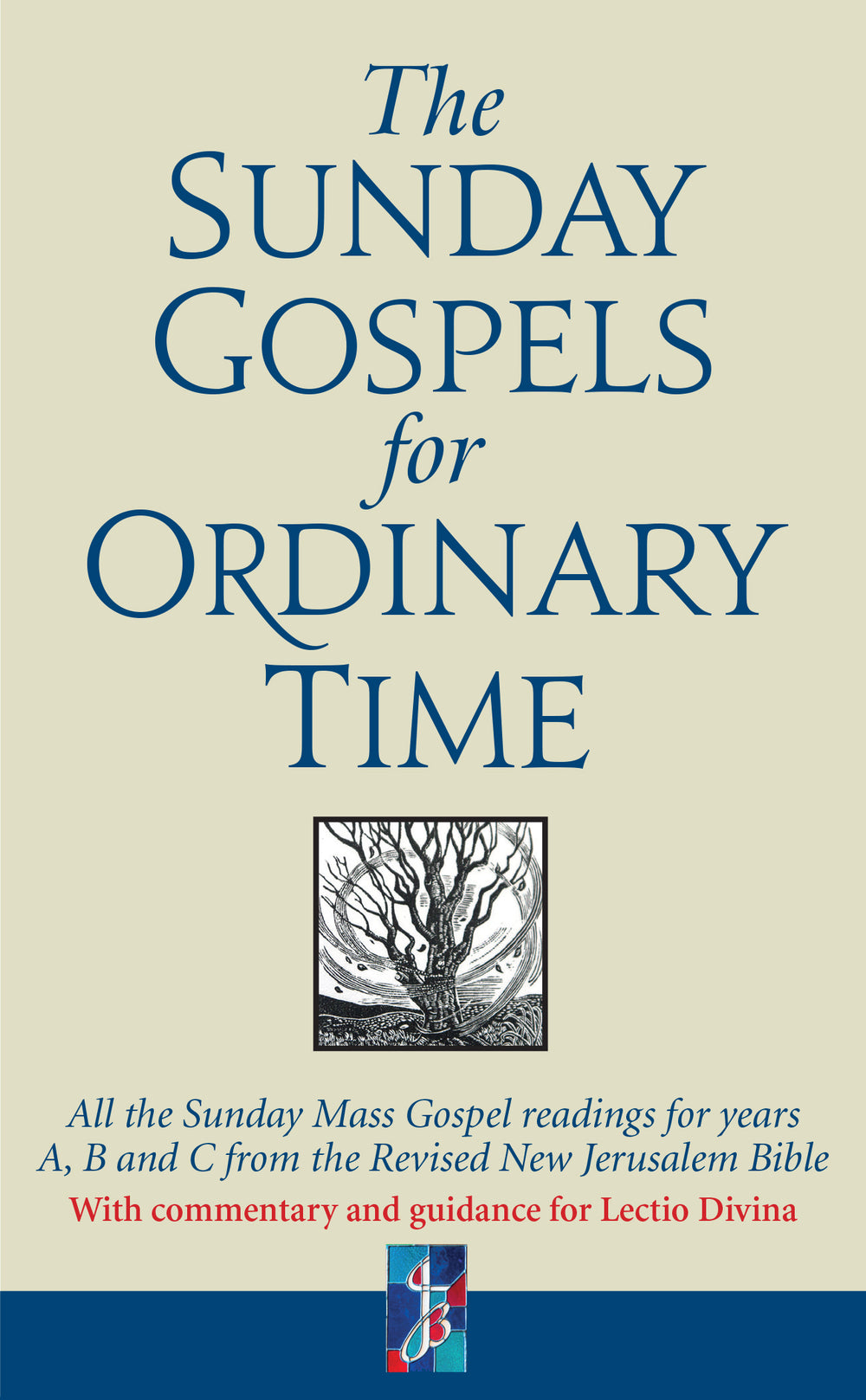 The Sunday Gospels for Ordinary Time - Re-vived