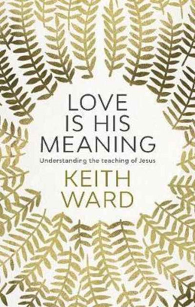 Love is His Meaning - Re-vived