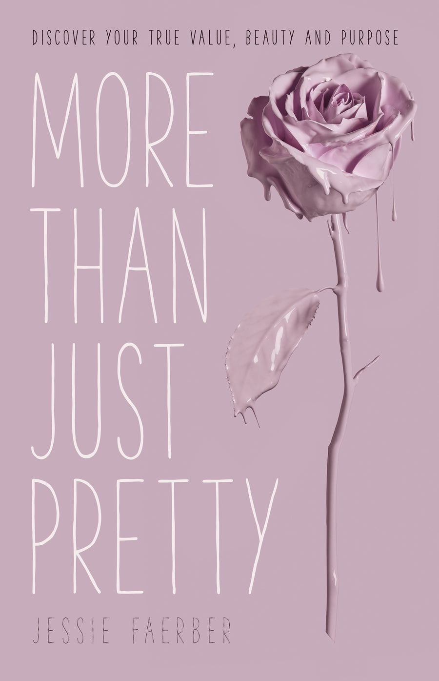 More Than Just Pretty - Re-vived
