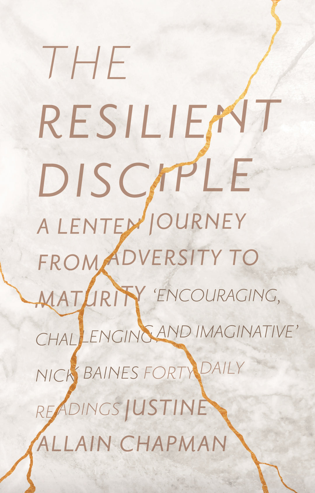 The Resilient Disciple - Re-vived