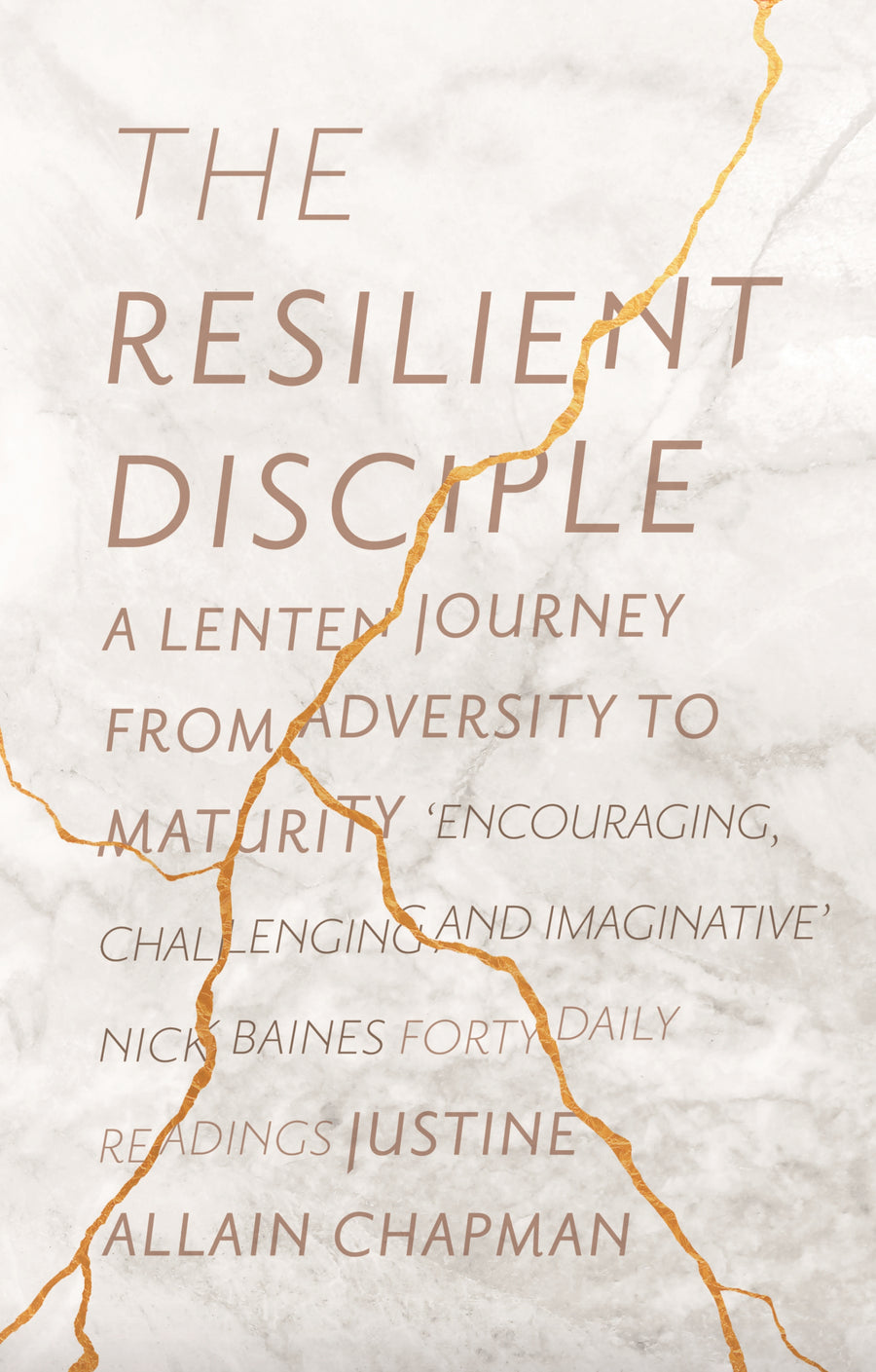 The Resilient Disciple - Re-vived