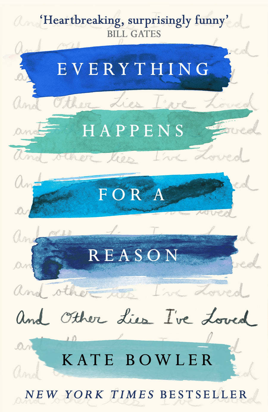 Everything Happens for a Reason and Other Lies I've Believed - Re-vived