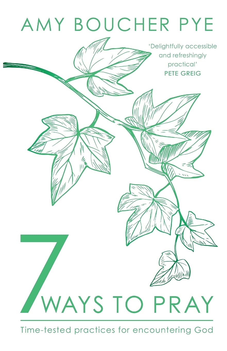 Seven Ways to Pray - Re-vived