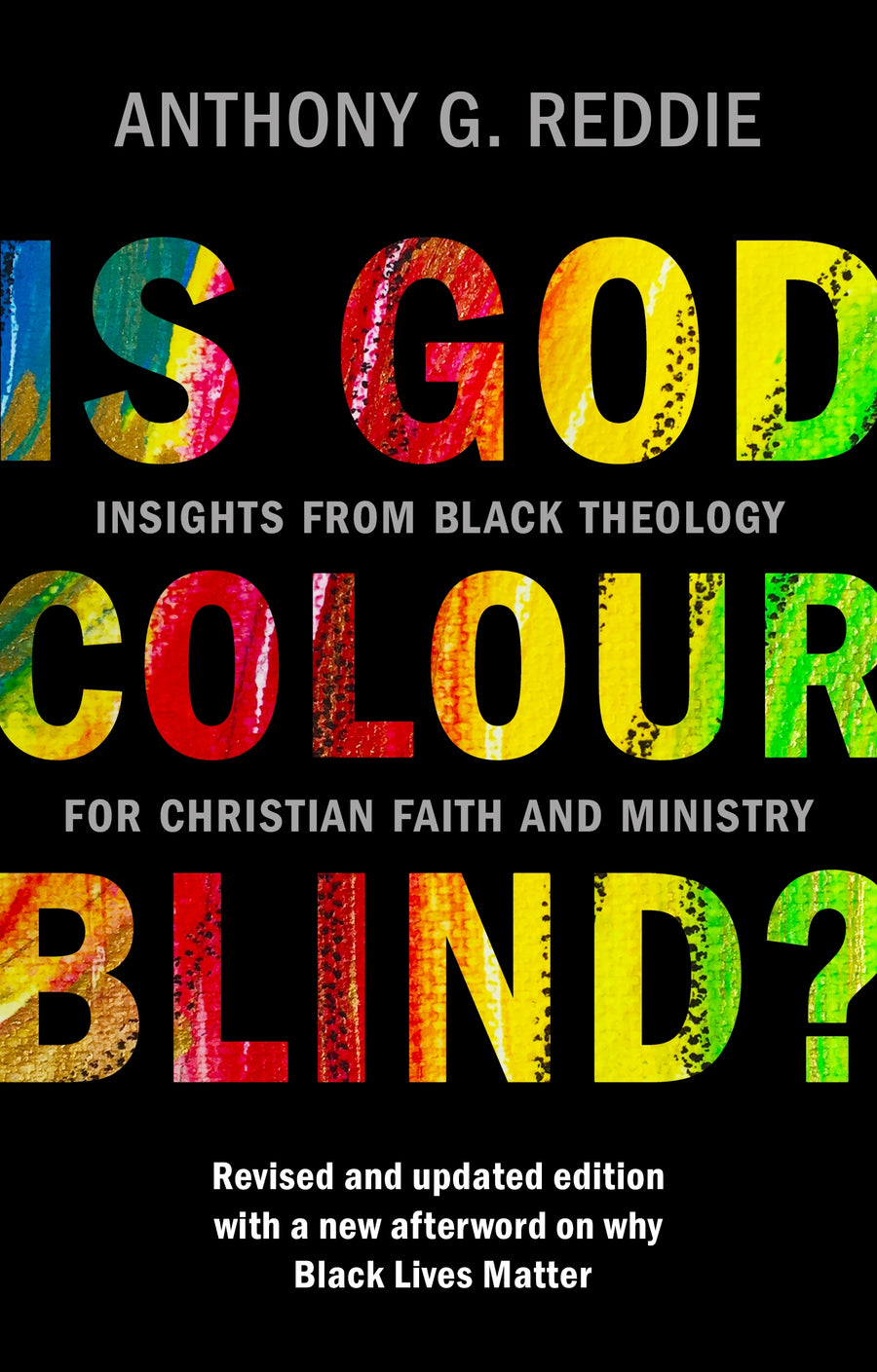 Is God Colour-Blind? Updated Edition - Re-vived