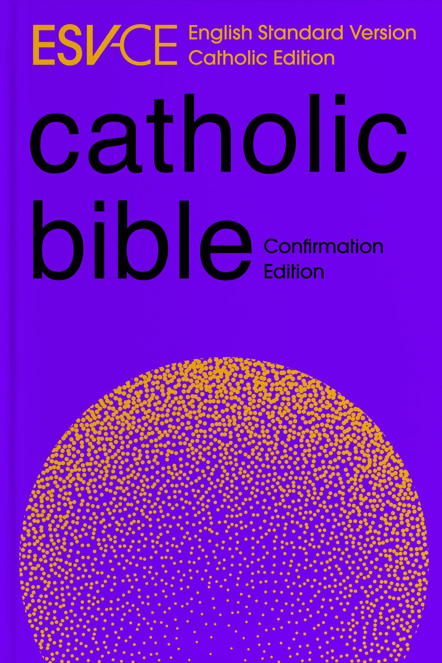 ESV - CE Catholic Bible Confirmation Edition - Re-vived
