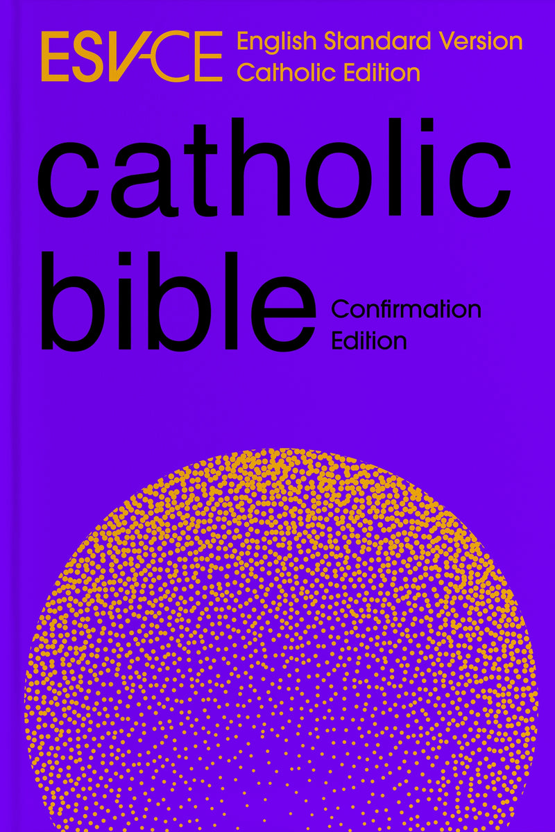 ESV - CE Catholic Bible Confirmation Edition