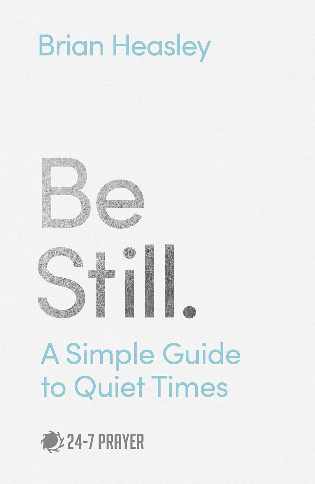 Be Still - Re-vived