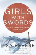 Girls With Swords Paperback Book - Lisa Bevere - Re-vived.com