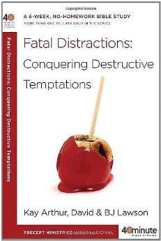 Fatal Distractions: Conquering Destructive Temptations (40-Minute Bible Studies) - Re-vived
