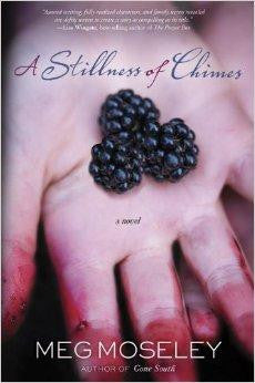 A Stillness of Chimes: A Novel - Moseley, Meg - Re-vived.com