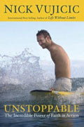 Unstoppable Paperback Book - Nick Vujicic - Re-vived.com