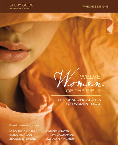 Twelve Women Of The Bible Study Guide - Re-vived