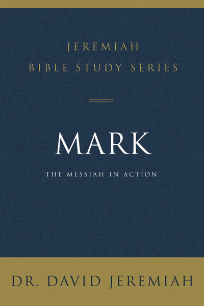 Mark; The Messiah In Action - Re-vived