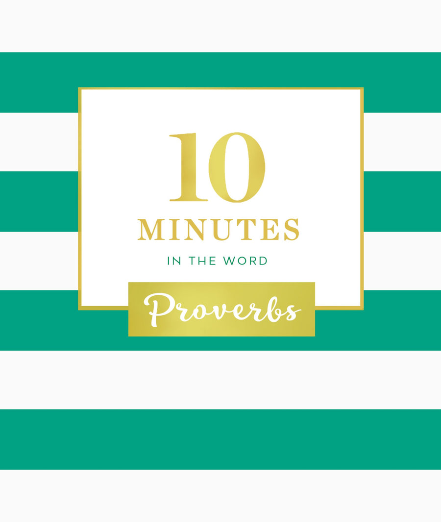 10 Minutes In The Word: Proverbs - Re-vived