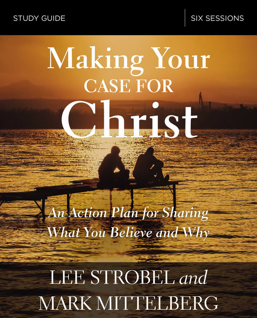 Making Your Case For Christ Study Guide - Re-vived