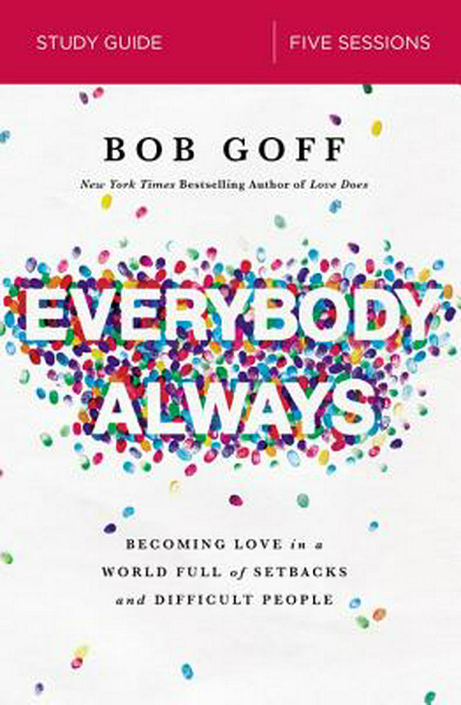 Everybody Always Study Guide - Re-vived