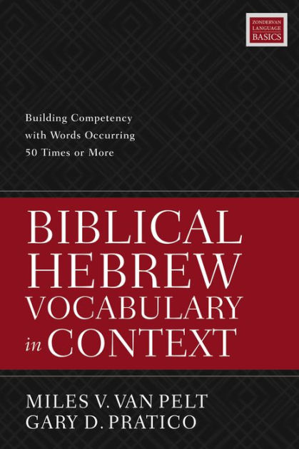 Biblical Hebrew Vocabulary in Context - Re-vived