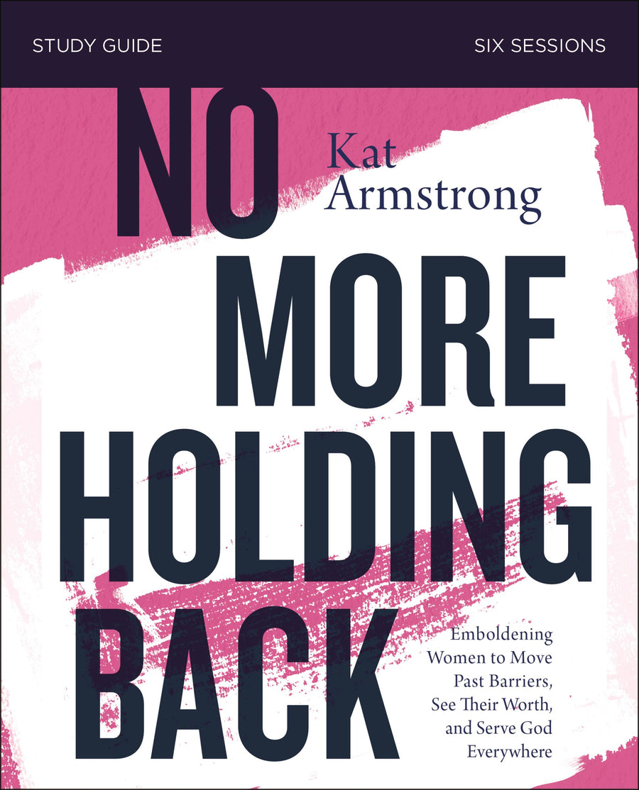 No More Holding Back Study Guide - Re-vived