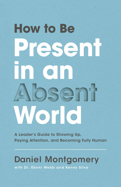 How to Be Present in an Absent World - Re-vived