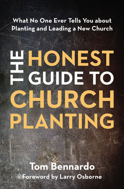 The Honest Guide to Church Planting - Re-vived