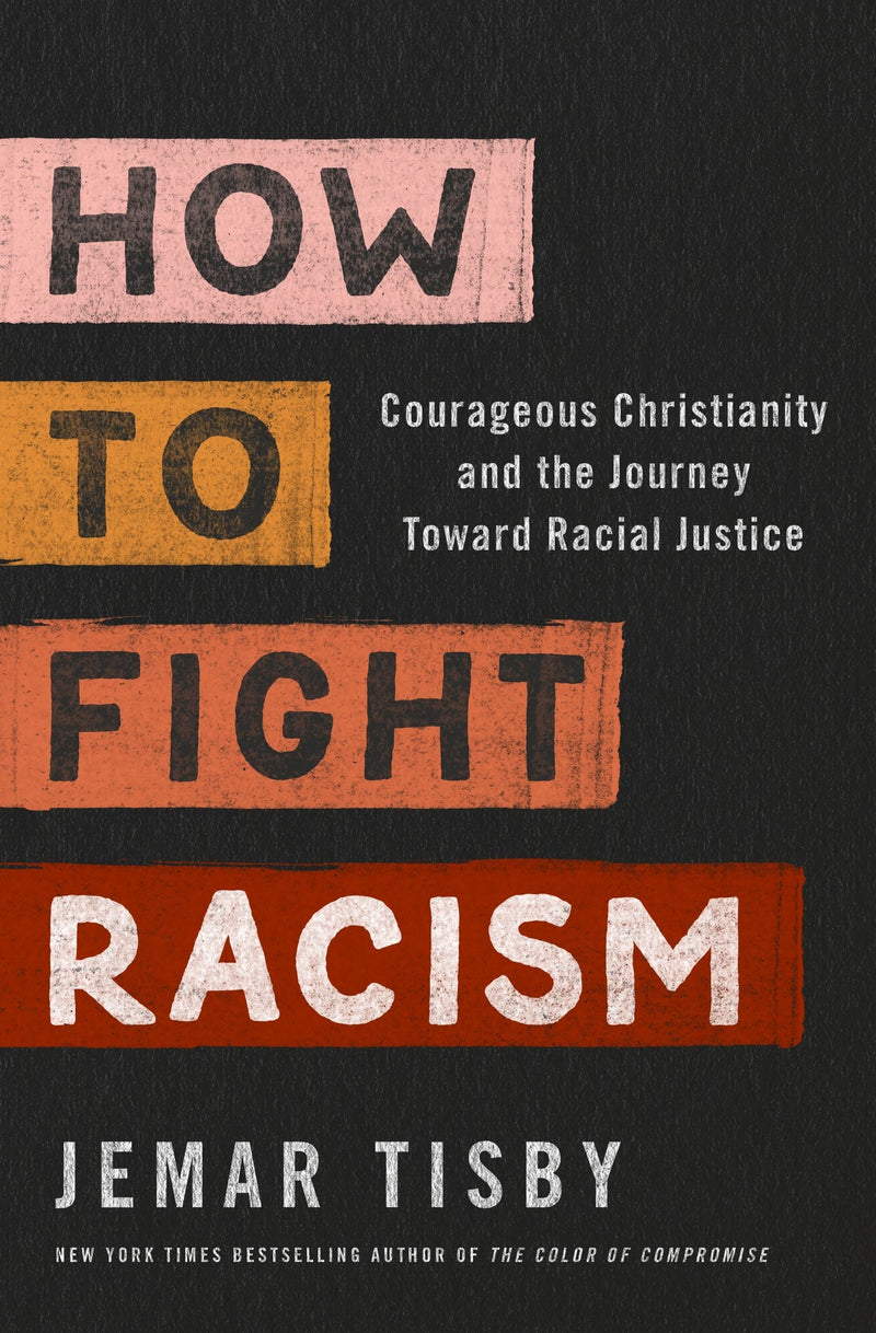 How to Fight Racism Paperback