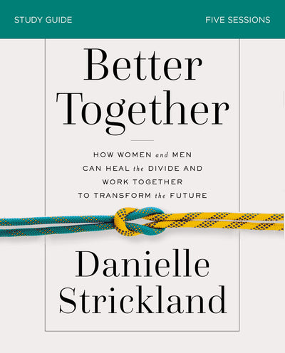 Better Together Study Guide - Re-vived