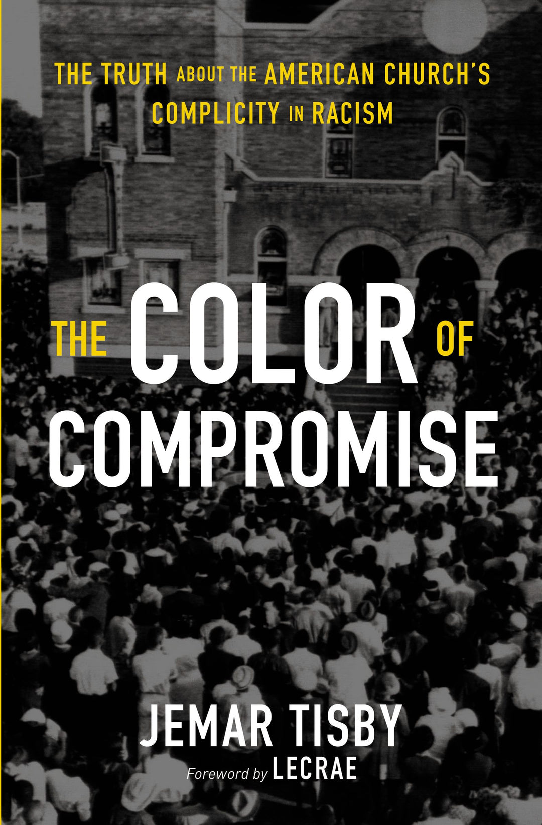 The Color of Compromise - Re-vived
