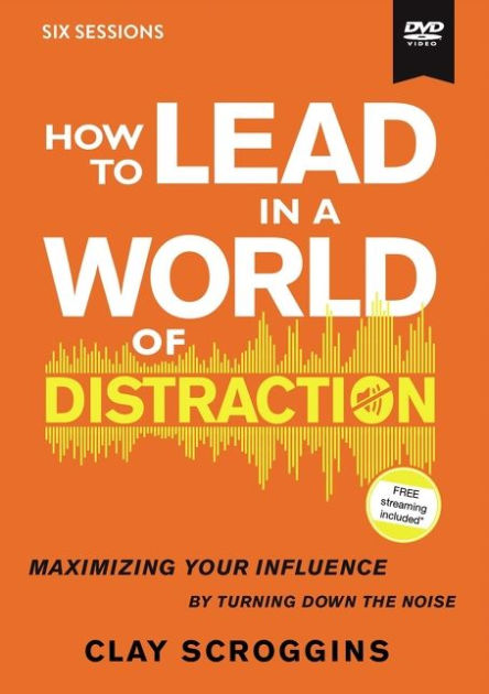 How to Lead in a World of Distraction DVD - Re-vived
