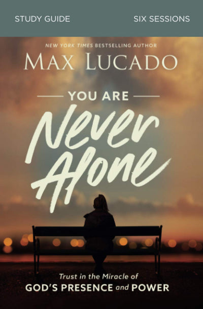 You Are Never Alone Study Guide - Re-vived