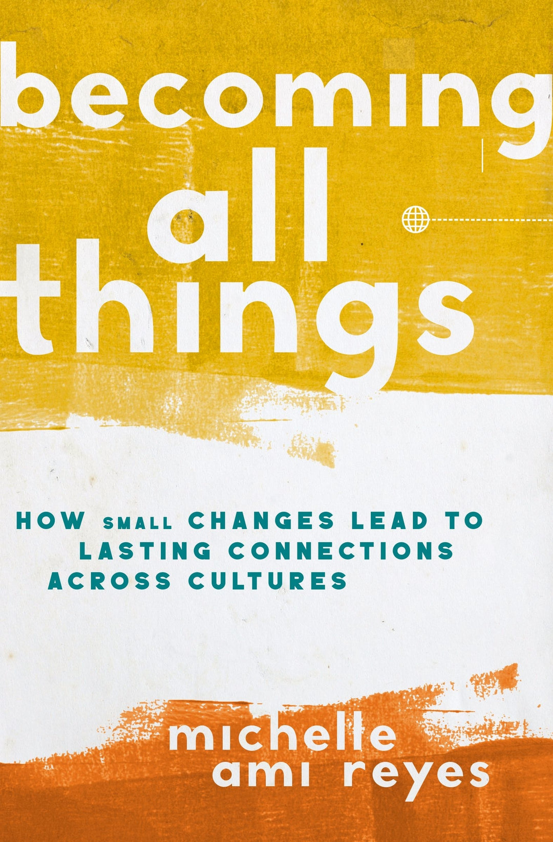 Becoming All Things Paperback