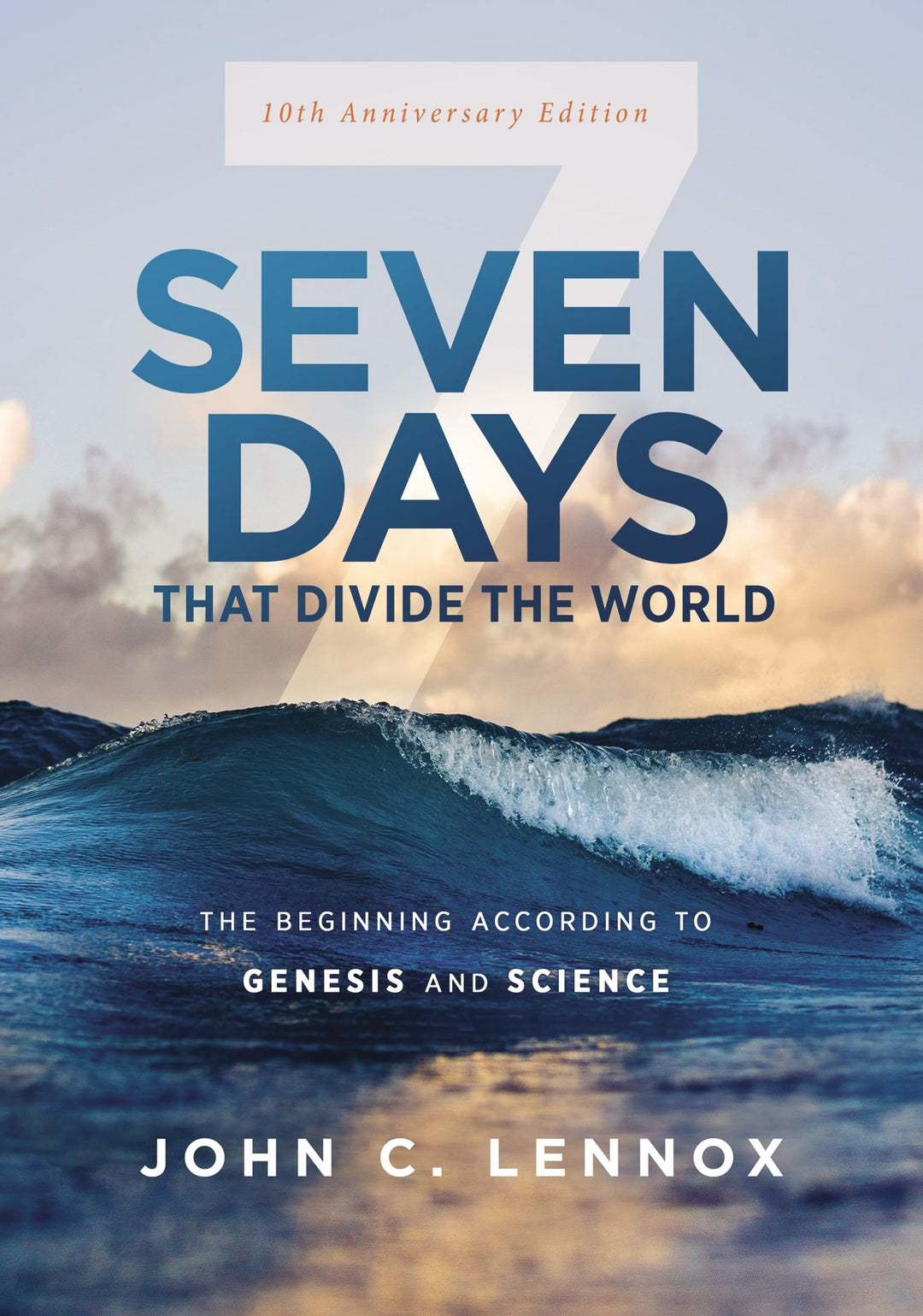 Seven Days that Divide the World