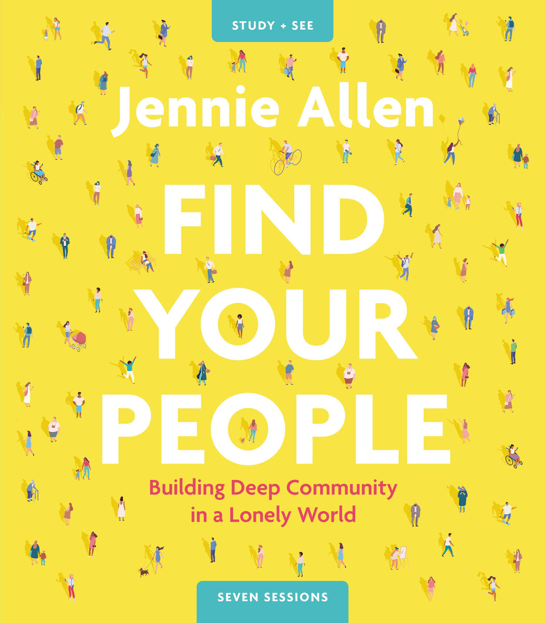 Find Your People Study Guide Plus Streaming Video - Re-vived