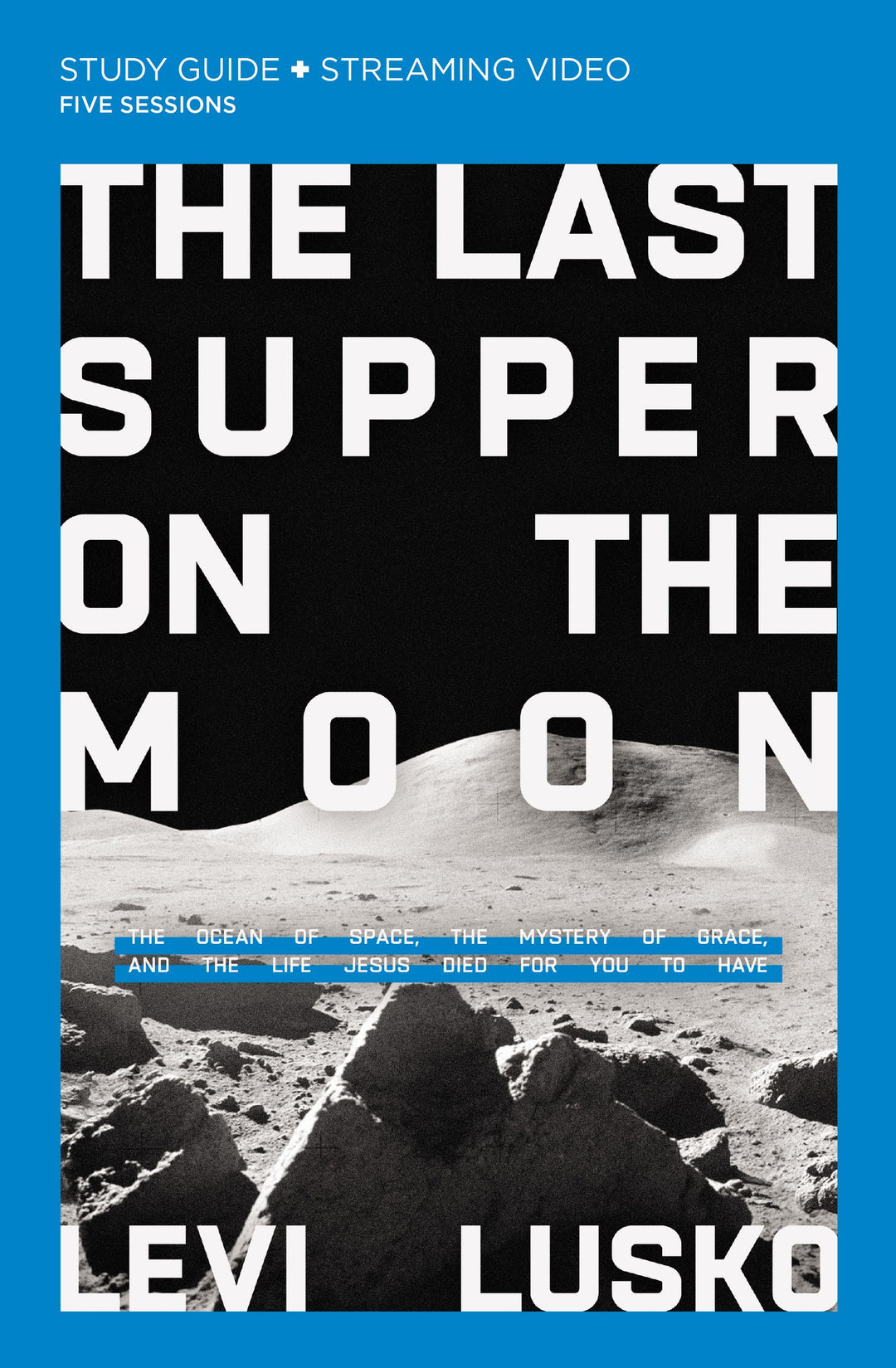 Last Supper on the Moon Study Guide