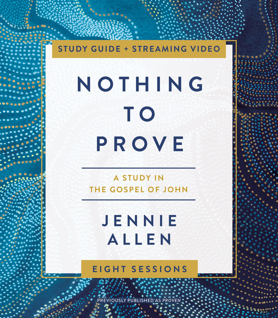 Nothing to Prove Study Guide - Re-vived