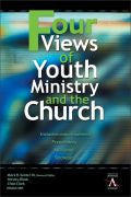 Four Views of Youth Ministry and the Church - Re-vived