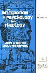 Integration of Psychology and Theology, The - Carter, John D. - Re-vived.com