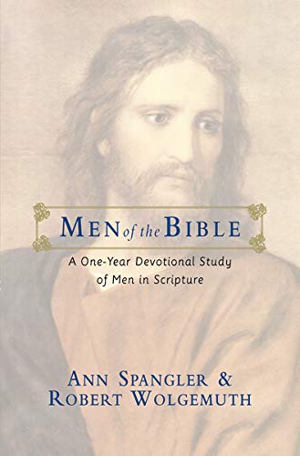 Men of the Bible: A One-Year Devotional Study of Men in Scripture - Re-vived