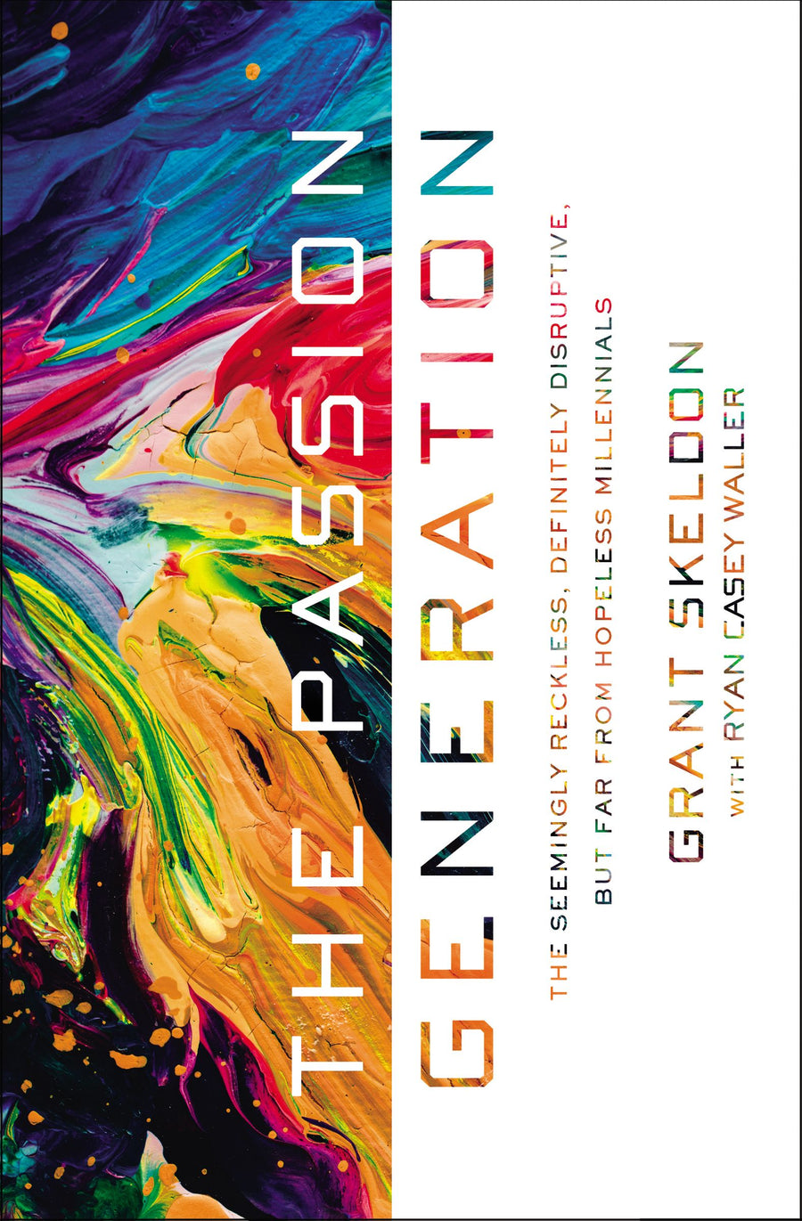 The Passion Generation - Re-vived