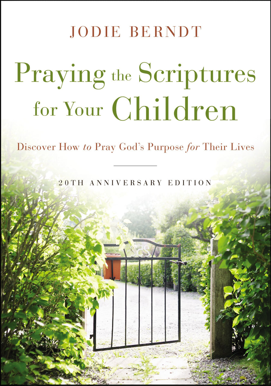 Praying the Scriptures For Your Children - Re-vived