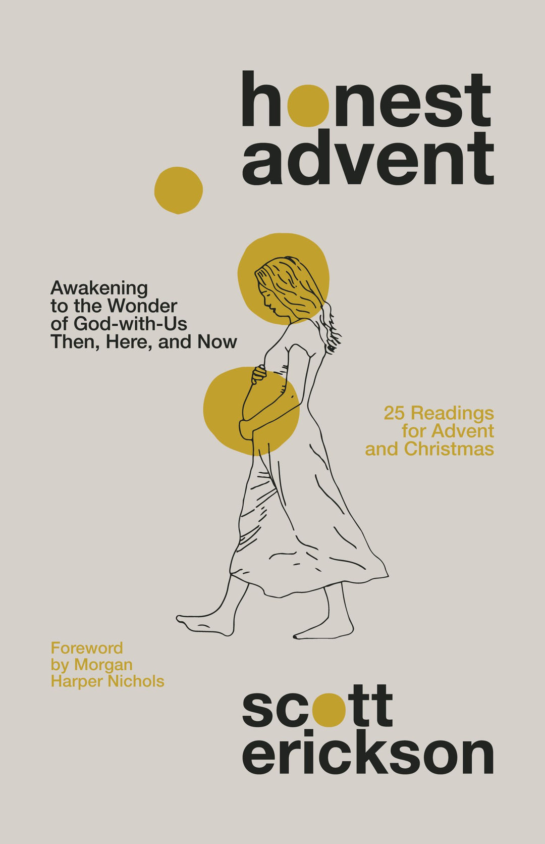 Honest Advent - Re-vived