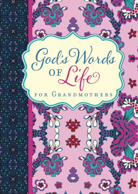 God's Words of Life for Grandmothers - Re-vived