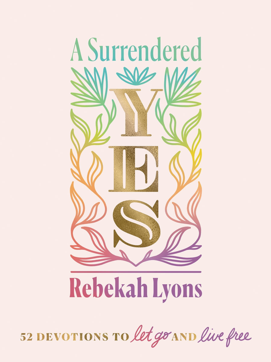 A Surrendered Yes - Re-vived