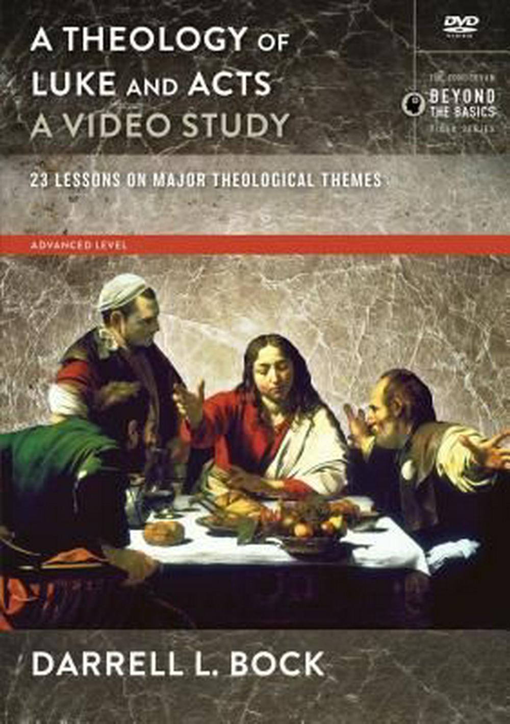 A Theology Of Luke And Acts Video Study - Re-vived