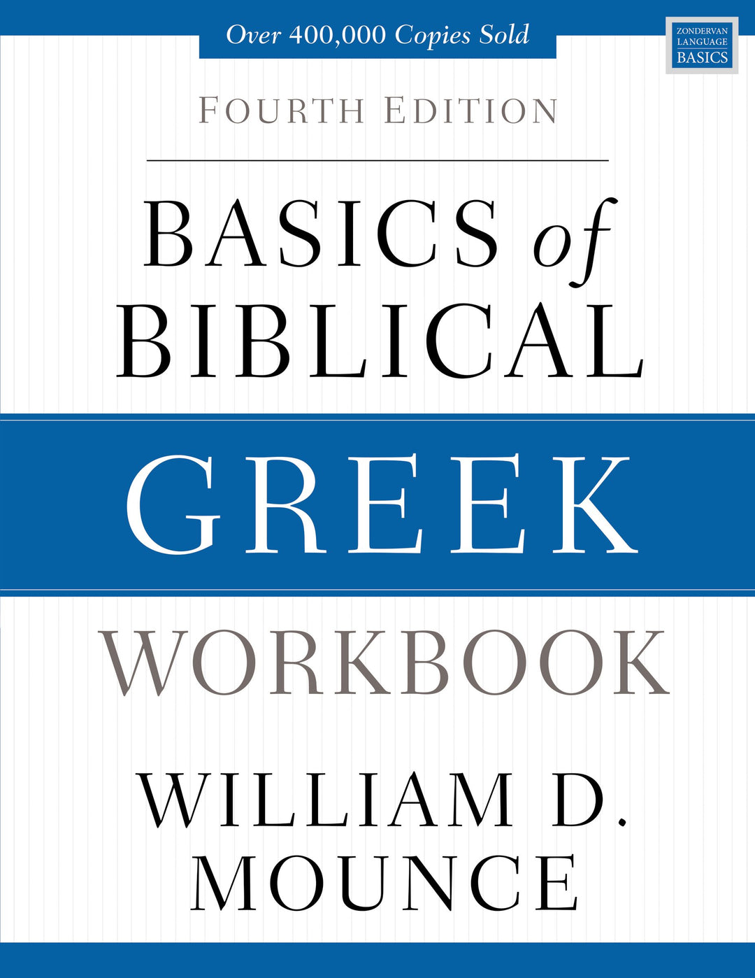 Basics Of Biblical Greek Workbook - Re-vived