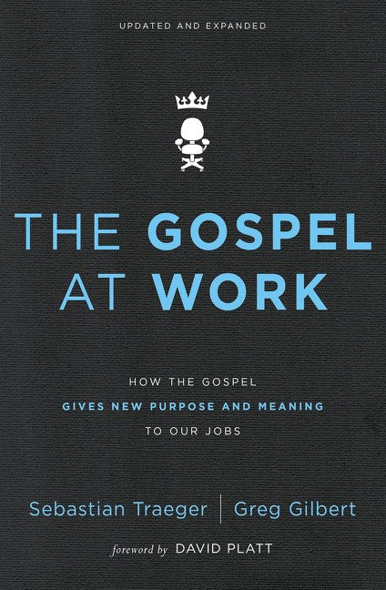 The Gospel at Work - Re-vived