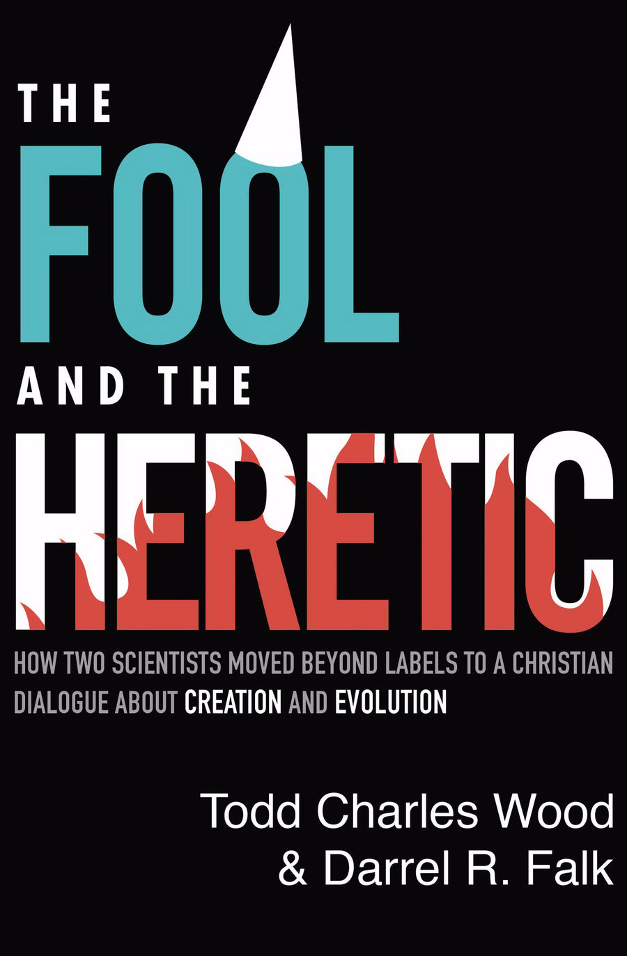 The Fool And The Heretic - Re-vived