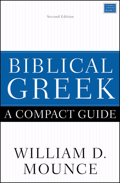 Biblical Greek: A Compact Guide - Re-vived
